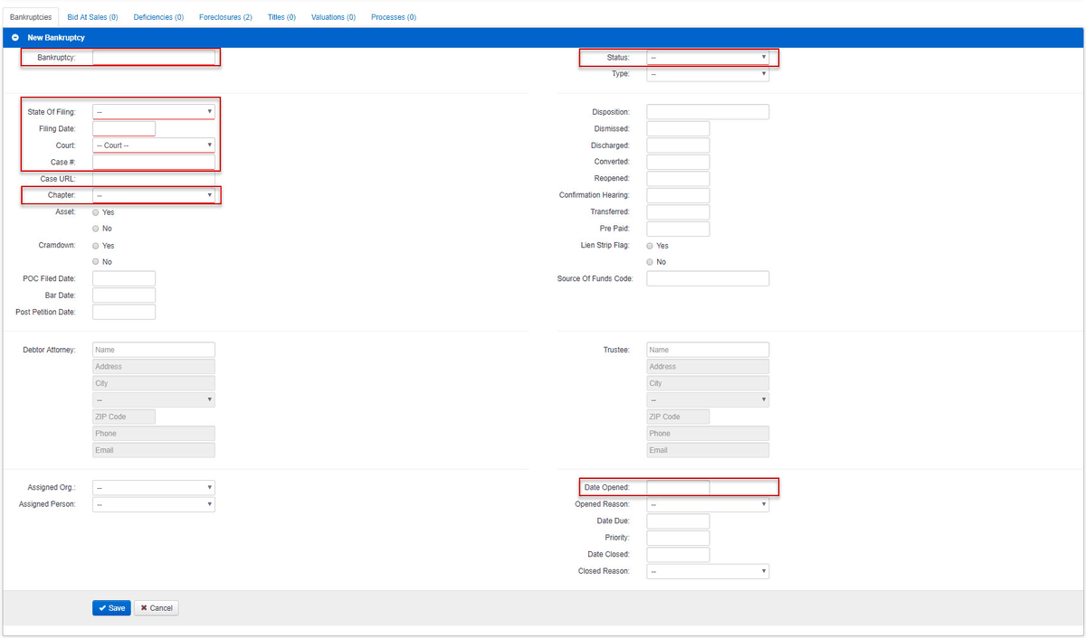 The New Bankruptcy form with the required fields highlighted: Bankruptcy, State Of Filing, Filing Date, Court, Case number, Chapter, Status, and Date Opened.
