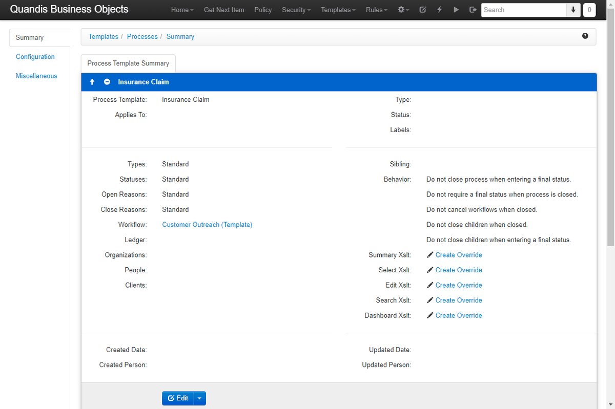 Process template summary for Insurance Claim, showing Types, Statuses, Open Reasons, Close Reasons, Workflow, Ledger, Organizations, People, Clients, Sibling, Behavior, and Xslt override settings